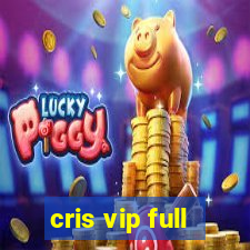 cris vip full